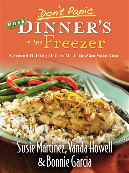 Title details for Don't Panic—More Dinner's in the Freezer by Susie Martinez - Available